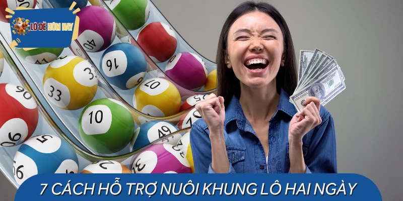Tổng hợp một loạt cách nuôi khung lotto chuẩn xác 99%