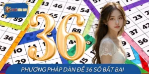 Dàn Đề 36 Số - Phương Pháp Chơi Lô Bất Bại Cho Hội Viên