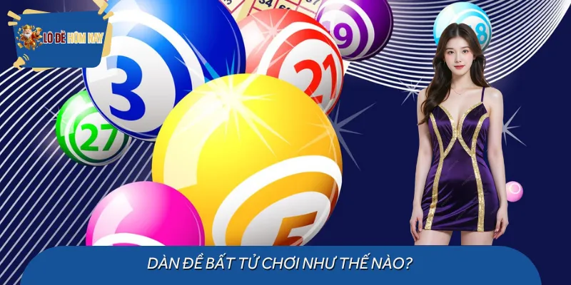 Dàn Đề Bất Tử - Cách Thiết Lập Dễ Dàng, Đầu Tư Chắc Thắng