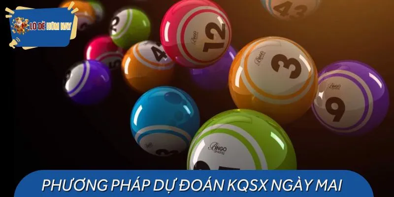 Các phương pháp dự đoán KQXS ngay mai hiệu quả nhất