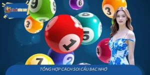 Soi Cầu Bạc Nhớ Như Thế Nào? Cách Kiếm Thưởng Siêu Dễ