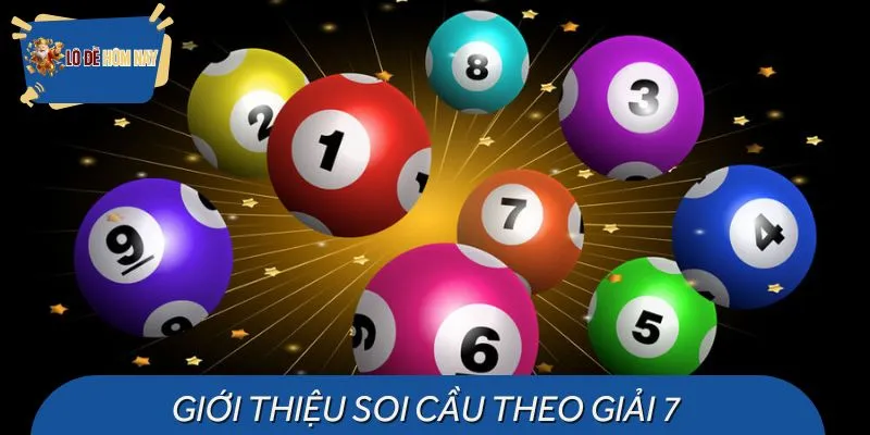 Vài nét hiểu hơn cách soi cầu theo giải 7