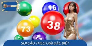 Soi Cầu Theo Giải Đặc Biệt Chiến Thuật Lô Đề Bất Bại