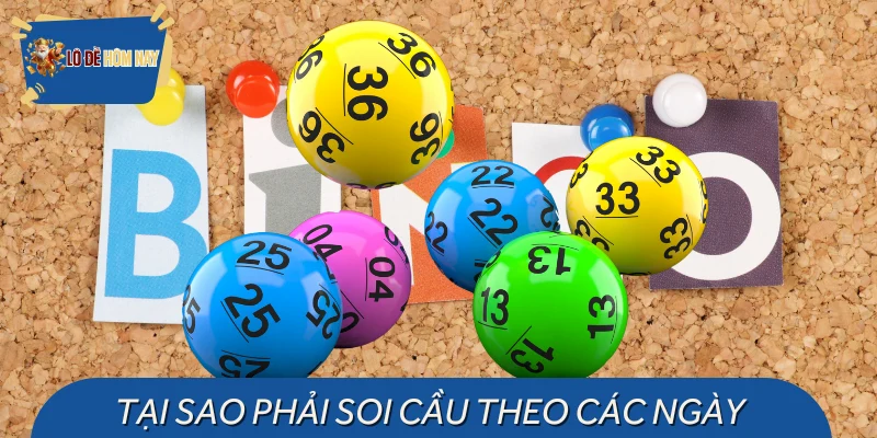 Soi cầu theo từng ngày đạt hiệu quả cao