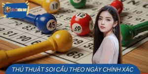 Thủ Thuật Soi Cầu Theo Ngày Chính Xác Nhất Cho Người Chơi
